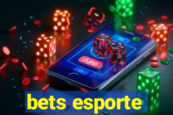 bets esporte